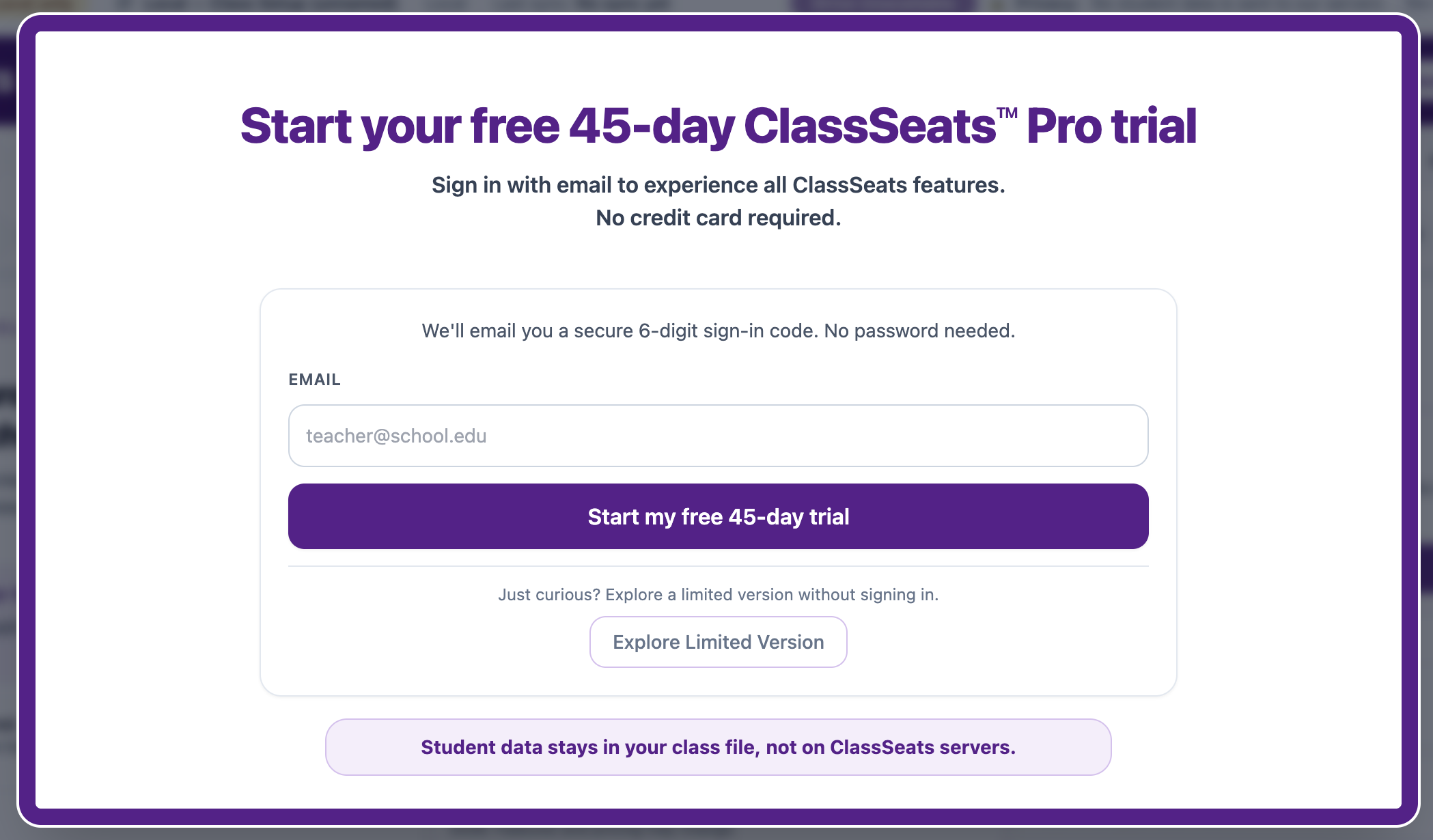 ClassSeats sign-in screen with email field, Start my free 45-day trial button, and Explore Limited Version button.