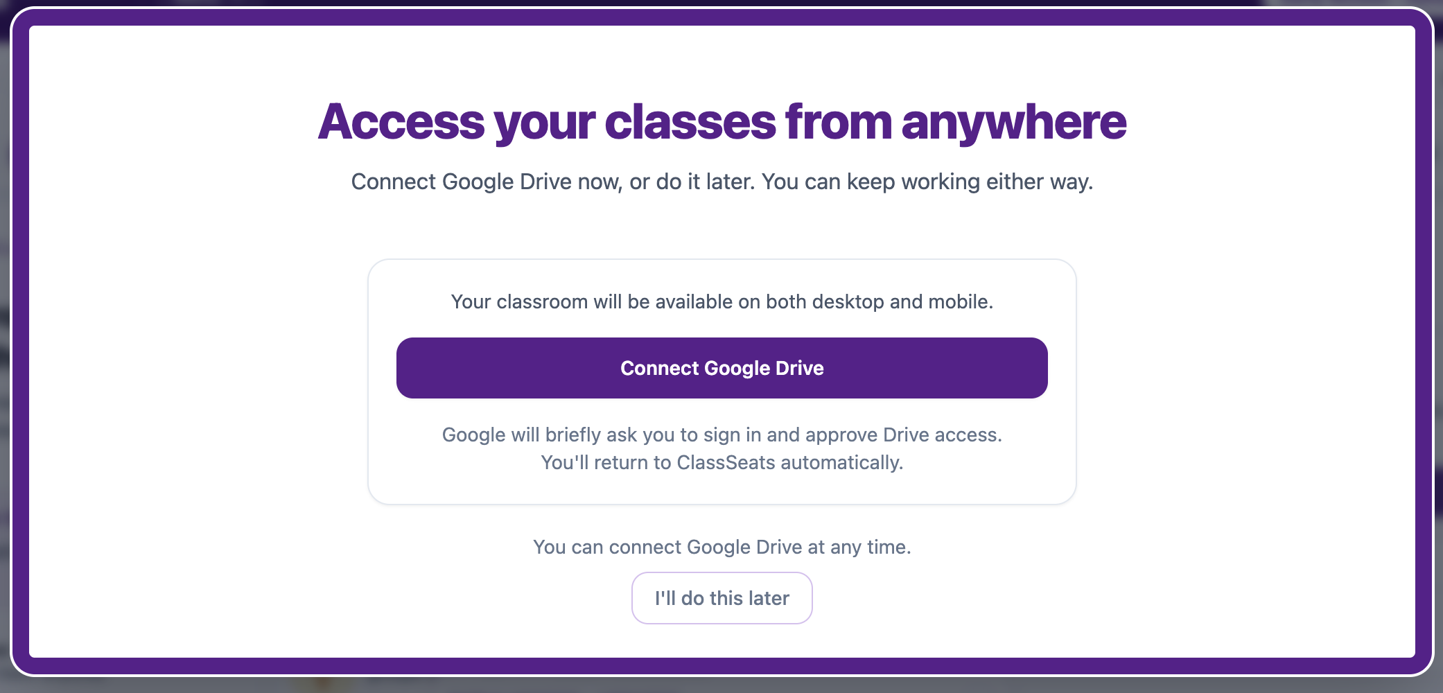 ClassSeats screen prompting the user to connect Google Drive or choose I'll do this later.